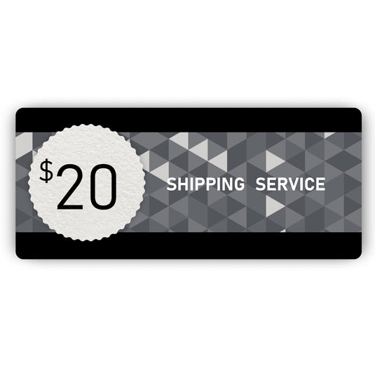 Shipping Service - $20