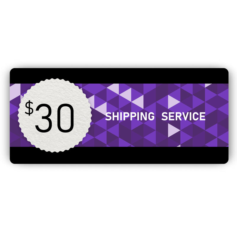 Shipping Service - $30