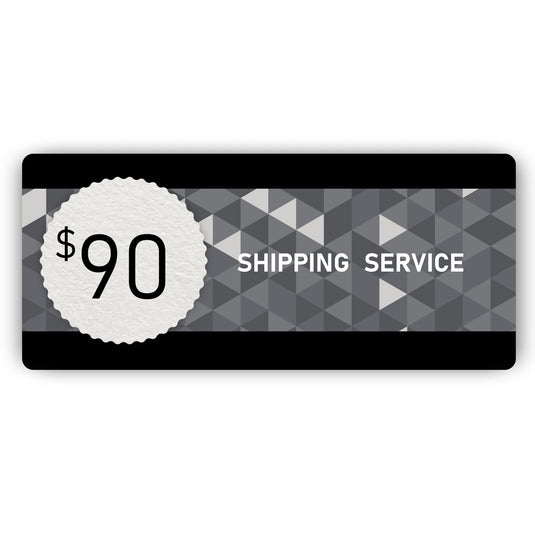 Shipping Service - $90