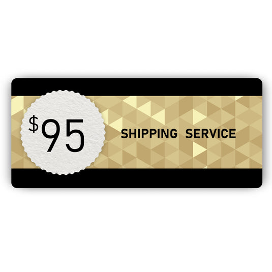 Shipping Service - $95